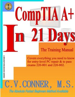 Front cover_CompTIA A+ In 21 Days - Training Manual