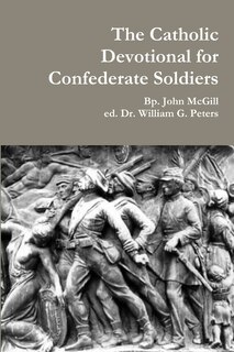 Front cover_The Catholic Devotional for Confederate Soldiers