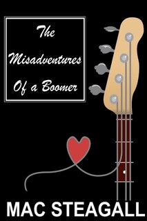 Front cover_The Misadventures Of A Boomer