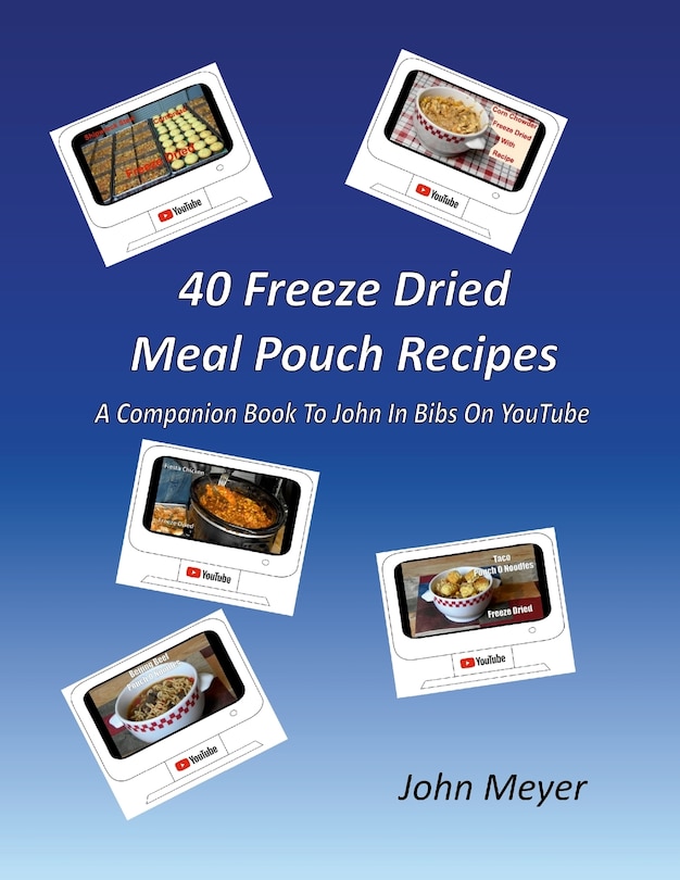 Front cover_40 Freeze Dried Meal Pouch Recipes