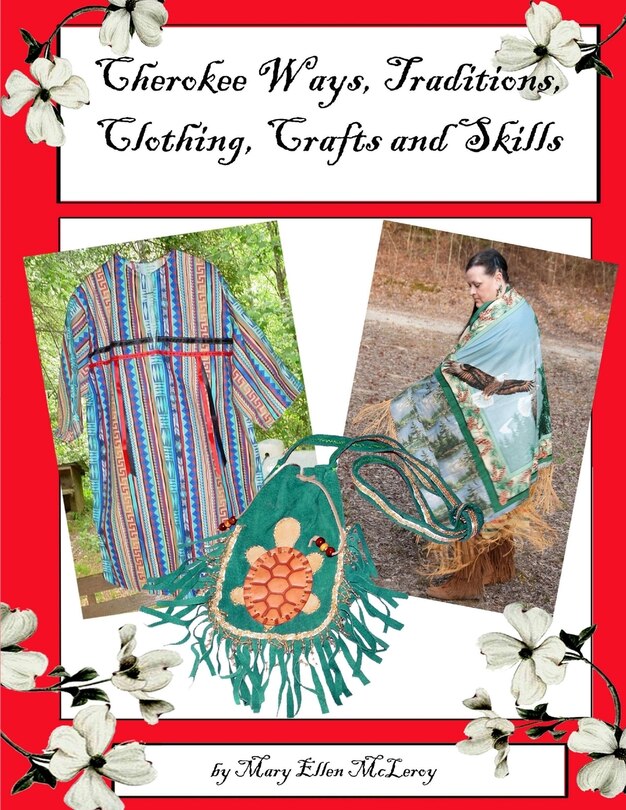 Front cover_Cherokee Ways, Traditions, Clothing, Crafts and Skills