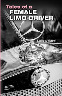 Front cover_Tales of a Female Limo Driver