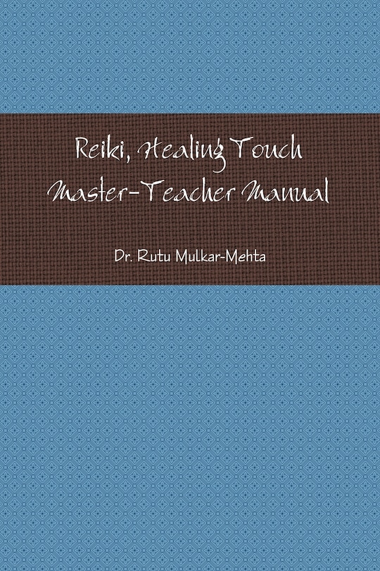 Reiki Master-Teacher Manual