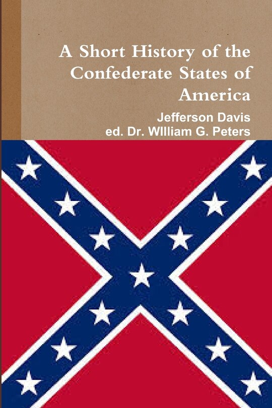 Couverture_A Short HIstory of the Confederate States of America