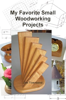 Couverture_My Favorite Small Woodworking Projects