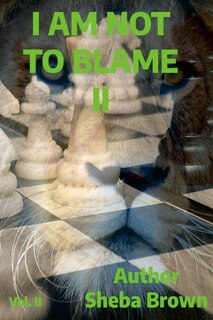 Front cover_I Am Not to Blame II