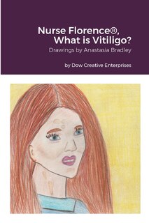 Couverture_Nurse Florence(R), What is Vitiligo?