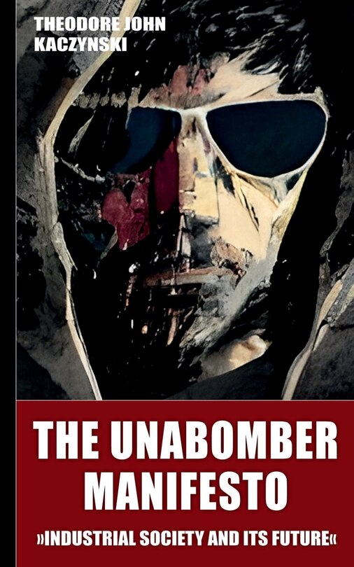 Front cover_The Unabomber Manifesto (New Edition 2023)