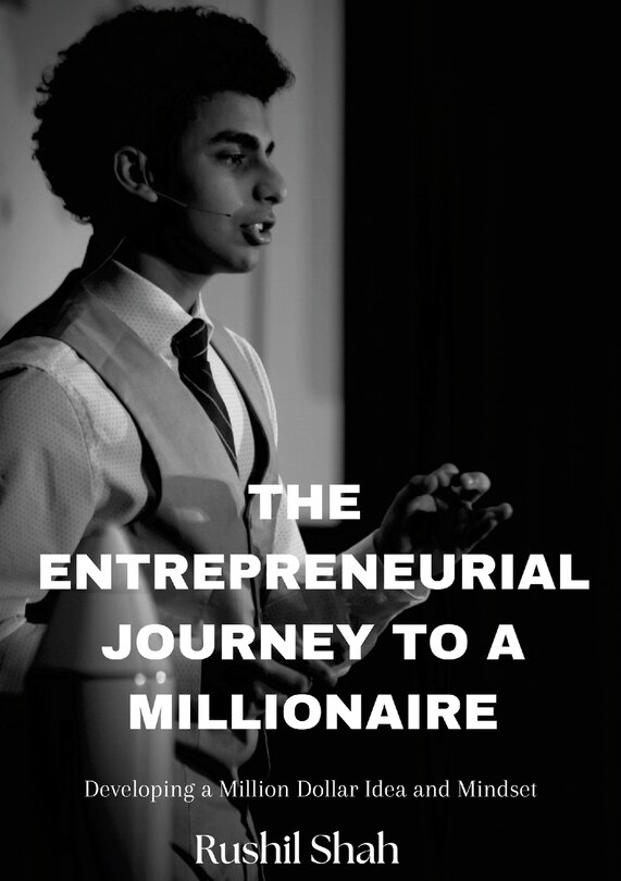 The Entrepreneurial Journey to a Millionaire