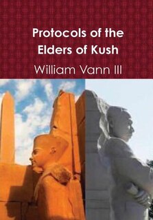 Front cover_Protocols of the Elders of Kush (Cush)