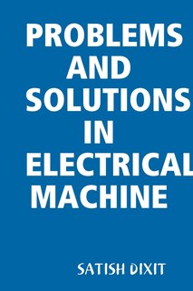 Couverture_Problems and Solutions in Electrical Machine