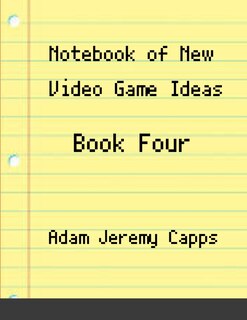 Front cover_Notebook of New Video Game Ideas