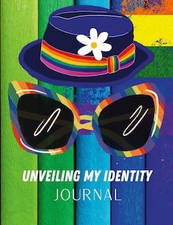 Front cover_Unveiling My Identity Journal