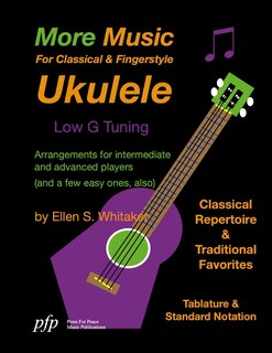 Front cover_More Music For Classical and Fingerstyle Ukulele