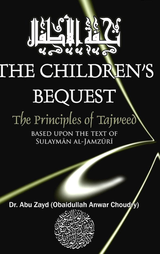 Front cover_CHILDRENS BEQUEST The Art of Tajweed 3rd edition Hardcover