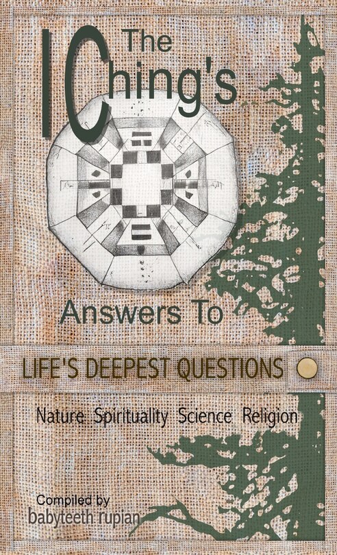 Couverture_The I Ching's Answers To Life's Deepest Questions