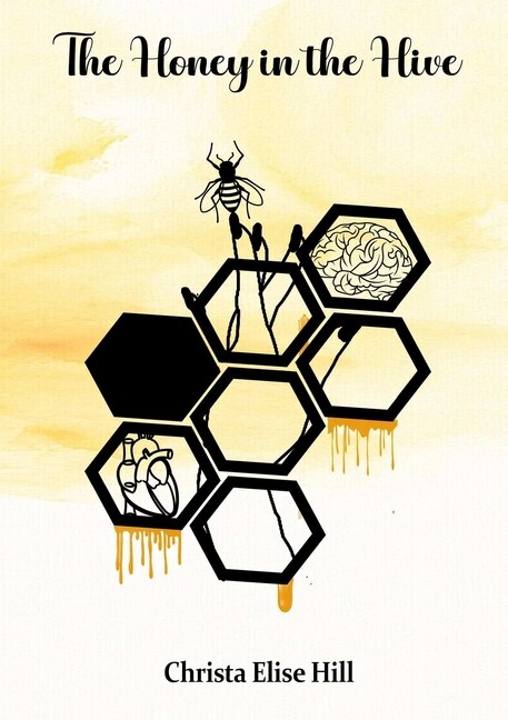 Front cover_The Honey in the Hive