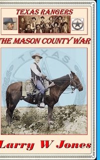 Front cover_Texas Rangers - The Mason County War