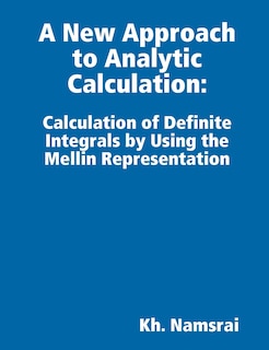 Couverture_A New Approach to Analytic Calculation