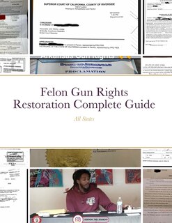 Couverture_Felon Gun Rights Restoration Complete Guide