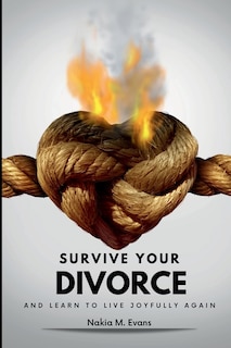 Couverture_Survive Your Divorce and Learn to Live Joyfully Again