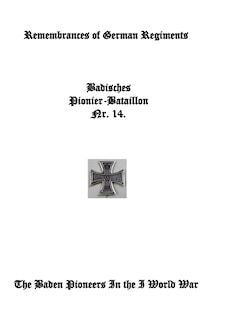 Couverture_Remembrances of German Regiments, Baden Pioneer Battalion Nr. 14