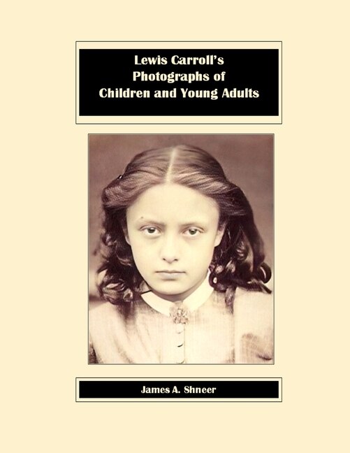 Lewis Carroll's Photographs of Children and Young Adults