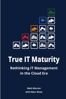 Front cover_True IT Maturity