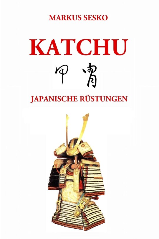 Couverture_Katchu - Japanische Rüstungen (s/w)