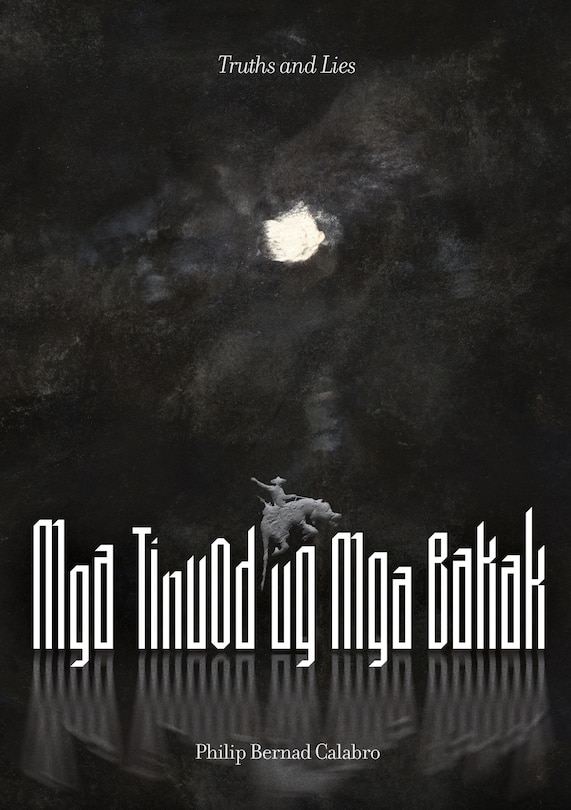 Couverture_Mga Tinuod ug Mga Bakak (Truths and Lies)