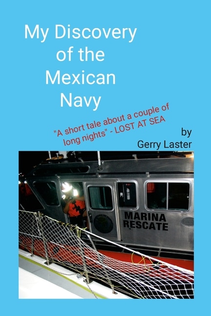 Front cover_My Discovery of the Mexican Navy