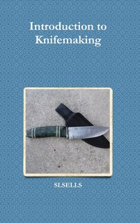 Front cover_Introduction to Knifemaking