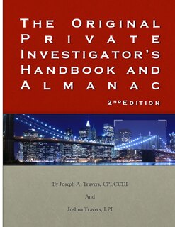 Front cover_The Original Private Investigator's Handbook and Almanac 2nd Edition