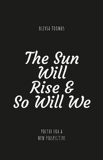 Front cover_The Sun Will Rise & So Will We