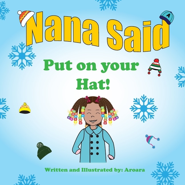 Front cover_Nana Said Put on Your Hat - Library edition