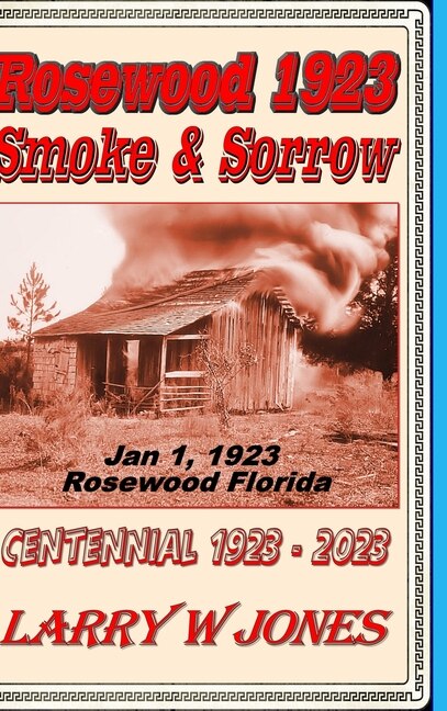 Front cover_Rosewood 1923 - Smoke and Sorrow