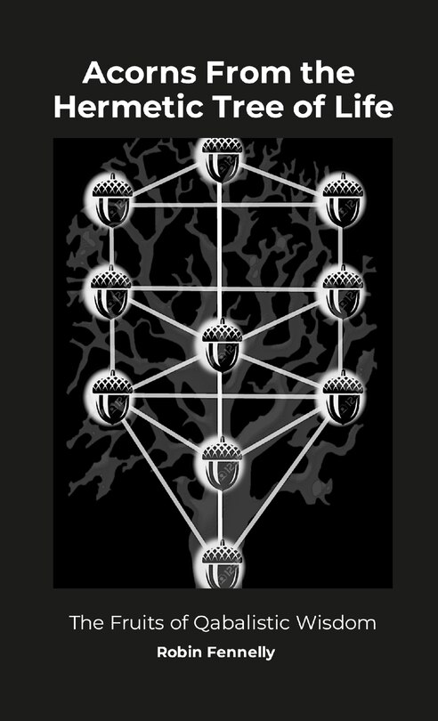 Front cover_Acorns From the Hermetic Tree of Life