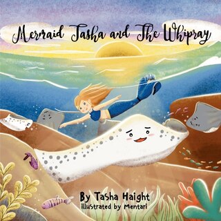 Front cover_Mermaid Tasha & the Whipray