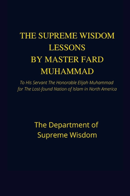 Couverture_The Supreme Wisdom Lessons by Master Fard Muhammad