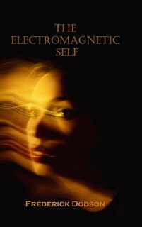 Front cover_The Electromagnetic Self
