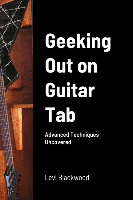 Couverture_Geeking Out on Guitar Tab