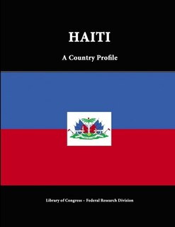 Haiti: A Country Profile