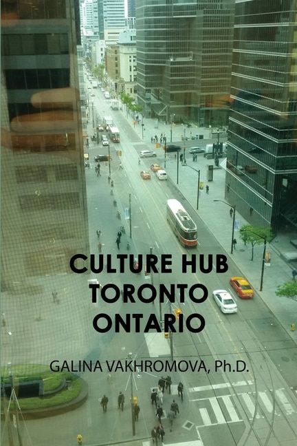 Front cover_Culture Hub Toronto Ontario