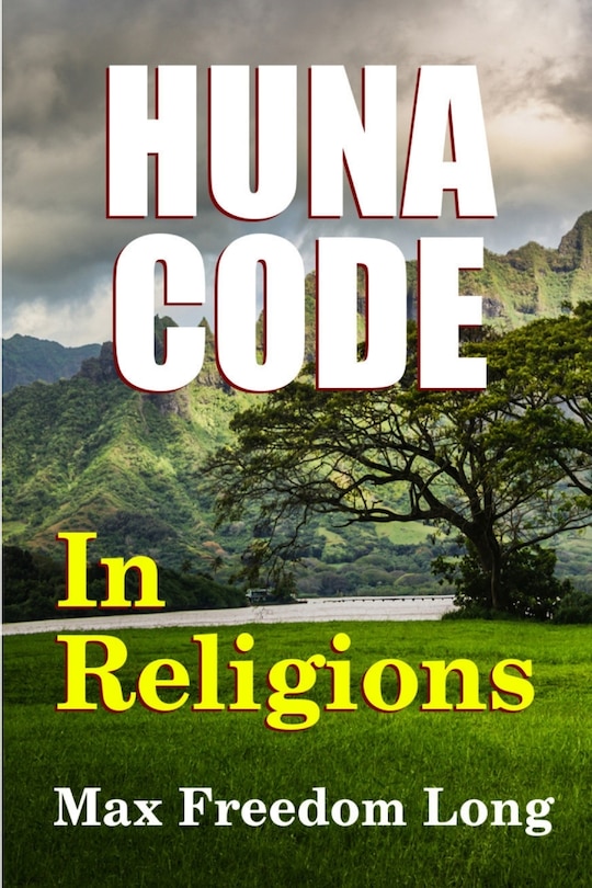 Front cover_The Huna Code In Religions