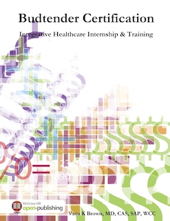 Front cover_Budtender Certification - Integrative Healthcare Internship & Training