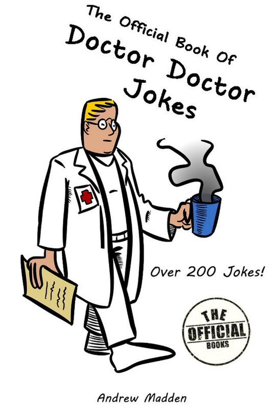 Front cover_The Official Book of Doctor Doctor Jokes
