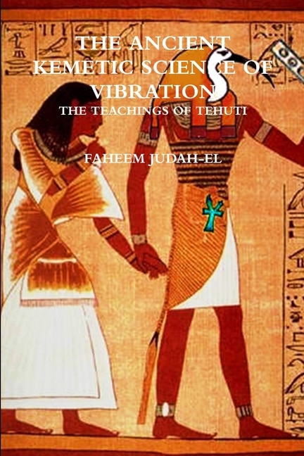 Front cover_The ANCIENT SCIENCE OF VIBRATION - THE TEACHINGS OF TEHUTI