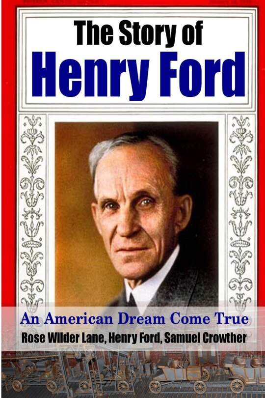 Couverture_The Story of Henry Ford - An American Dream Cone True