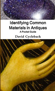 Front cover_Identifying Common Materials in Antiques
