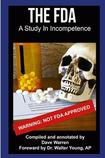Front cover_FDA - A Study In Incompetence